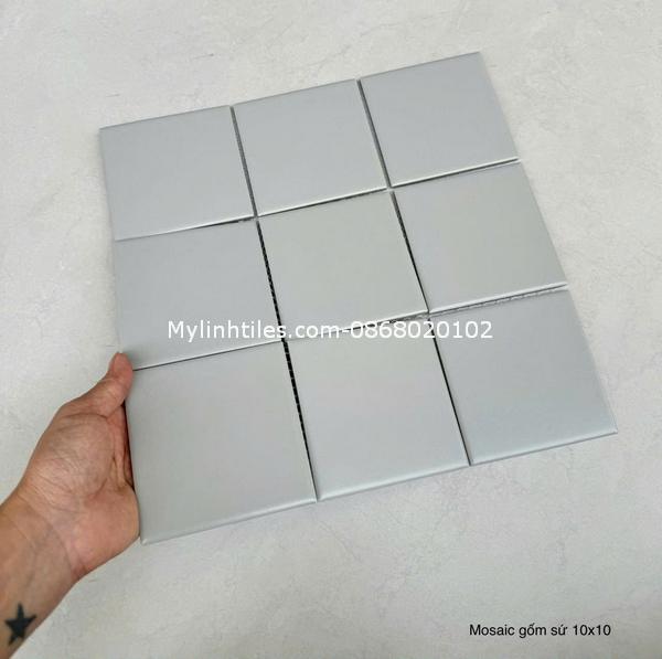 Gạch mosaic 10x10 gốm sứ cao cấp